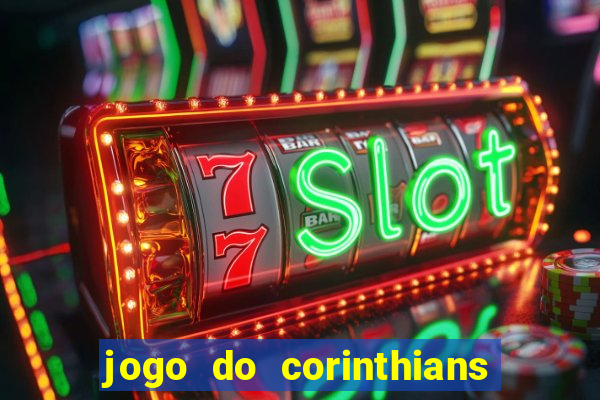 jogo do corinthians multi canais